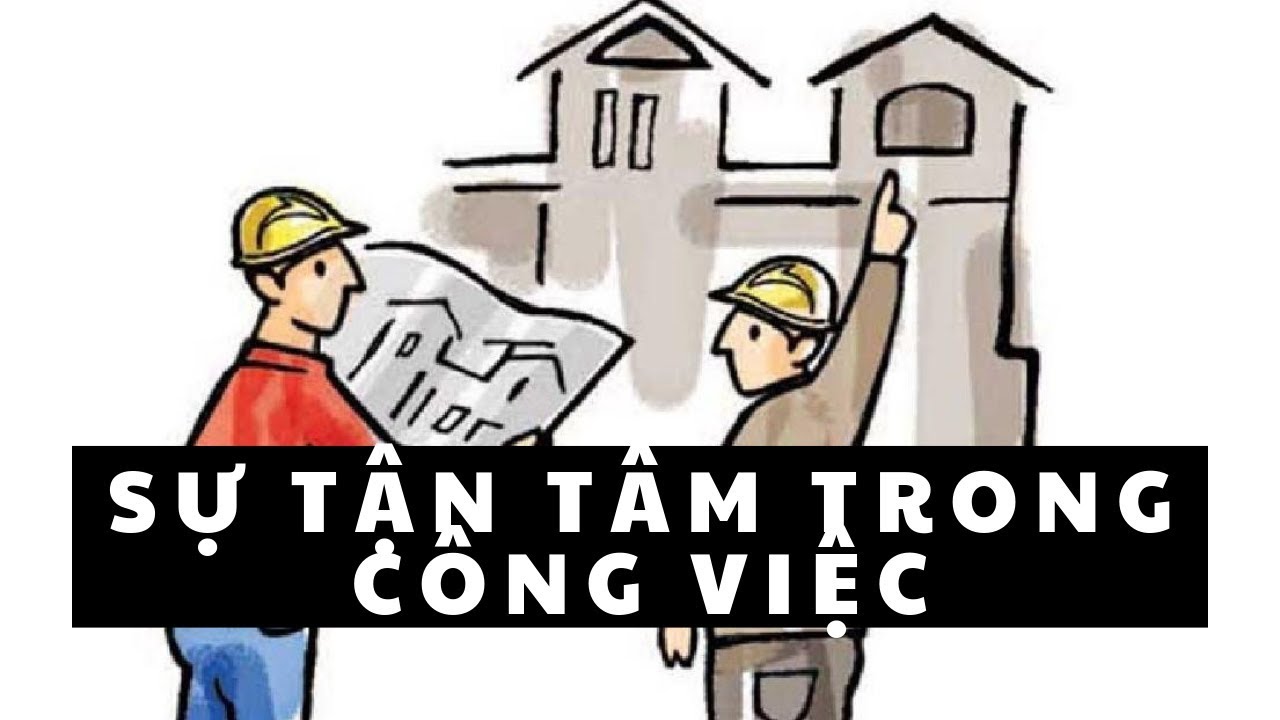 Tận Tâm Trong Công Việc